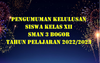 PENGUMUMAN KELULUSAN SISWA KELAS XII TAHUN PELAJARAN 2022/2023